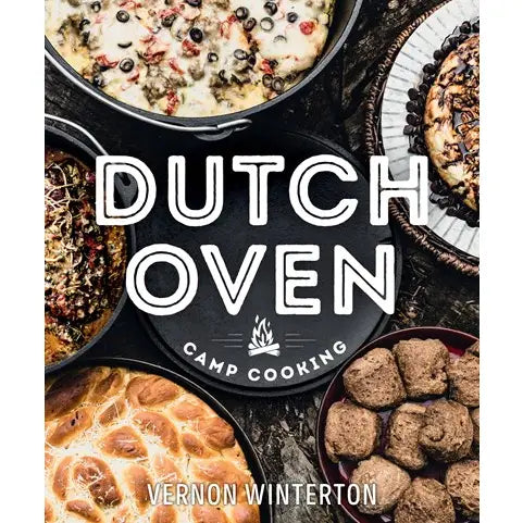 Dutch Oven Camp Cooking: Cookbook